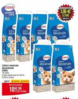 Cora x Carrefour Cora Litière Minérale absorbante offre