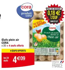 Cora x Carrefour CORA Œufs plein air CORA offre