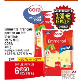 Cora x Carrefour CORA Emmental français portion au lait thermisé 29 % M.G offre