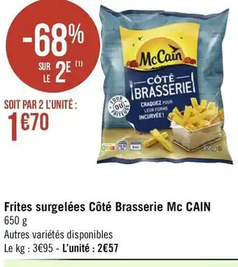 Géant Casino Mc cain frites surgelées côté brasserie offre