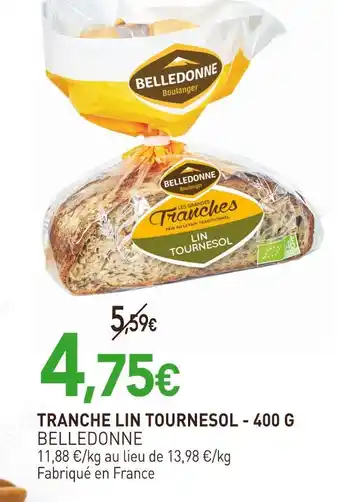 naturéO BELLEDONNE TRANCHE LIN TOURNESOL offre