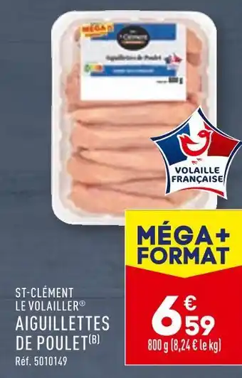 ALDI ST-CLÉMENT LE VOLAILLER AIGUILLETTES DE POULET offre