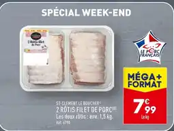ALDI ST-CLEMENT LE BOUCHER 2 RÔTIS FILET DE PORC offre