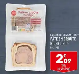 ALDI LA CUISINE DES SAVEURS PÂTE EN CROÛTE RICHELIEU offre