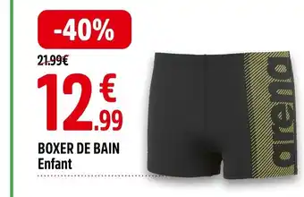 Intersport arena BOXER DE BAIN Enfant offre