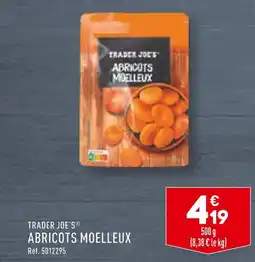ALDI TRADER JOE’S ABRICOTS MOELLEUX offre