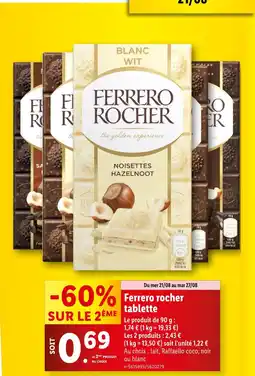 Lidl FERRERO ROCHER Ferrero rocher tablette offre