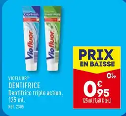 ALDI VIOFLUOR DENTIFRICE offre