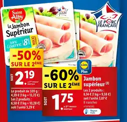 Lidl SAINT ALBY Jambon supérieur offre