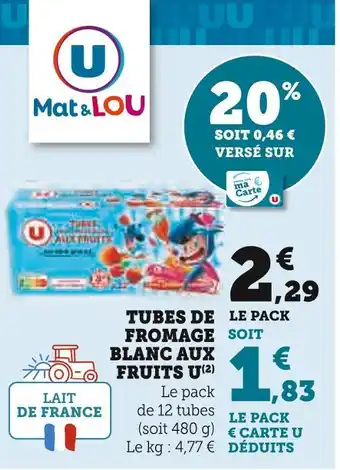 U Express U TUBES DE FROMAGE BLANC AUX FRUITS offre