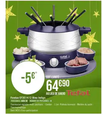 Géant Casino Tefal fondue ef351412 bleu indigo offre