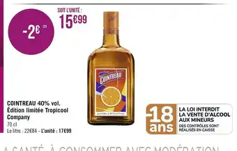 Géant Casino Cointreau cointreau 40% vol. édition limitée tropicool company offre