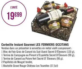 Géant Casino Corbeille instant gourmet les fermiers occitans offre