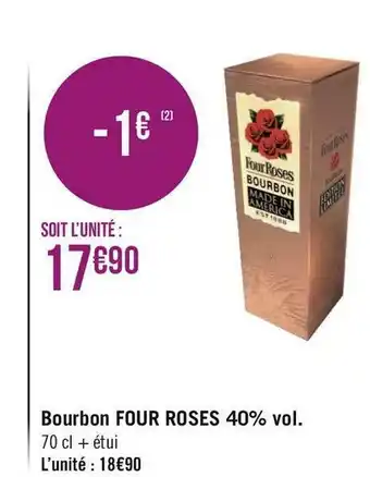 Géant Casino Four roses bourbon 40% vol. offre