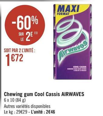 Géant Casino Airwaves chewing gum cool cassis offre