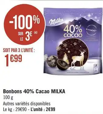 Géant Casino Milka bonbons 40% cacao offre