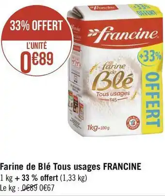 Géant Casino Francine farine de blé tous usages offre