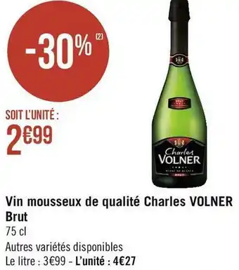 Géant Casino Charles volner vin mousseux de qualité brut offre