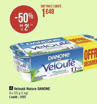 Géant Casino Danone velouté nature offre