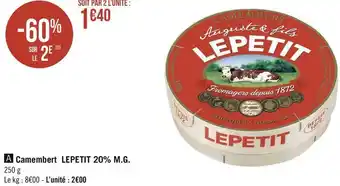 Géant Casino Lepetit camembert 20% m.g offre