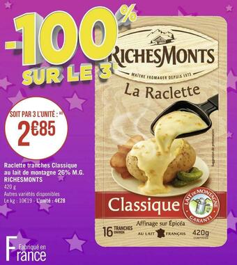 Géant Casino Richesmonts raclette tranches classique au lait de montagne 26% m.g. offre