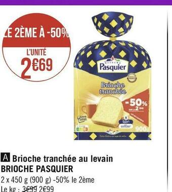 Géant Casino Pasquier brioche tranchée au levain brioche offre