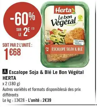 Géant Casino Herta escalope soja & blé le bon végétal offre