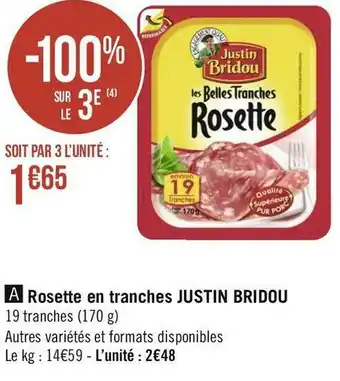 Géant Casino Justin bridou rosette en tranches offre