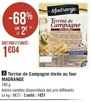 Géant Casino Madrange terrine de campagne dorée au four offre