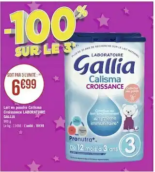 Géant Casino Laboratoire gallia lait en poudre calisma croissance offre