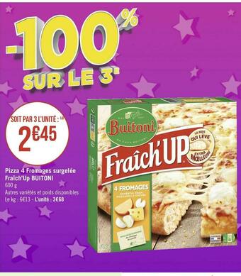 Géant Casino Buitoni pizza 4 fromages surgelée fraîch’up offre
