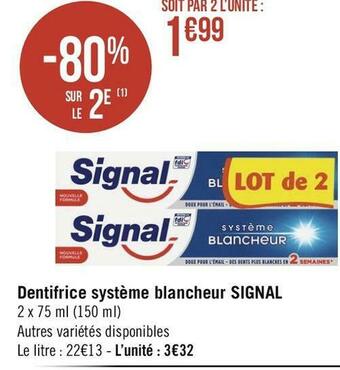 Géant Casino Signal dentifrice système blancheur offre