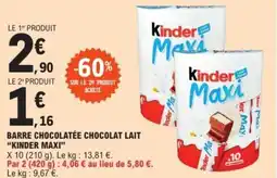 E.Leclerc BARRE CHOCOLATÉE CHOCOLAT LAIT “KINDER MAXI” offre