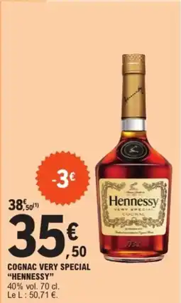 E.Leclerc COGNAC VERY SPECIAL "HENNESSY" offre