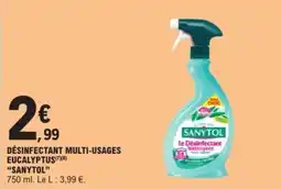E.Leclerc DÉSINFECTANT MULTI-USAGES EUCALYPTUS(7X(8) "SANYTOL" offre
