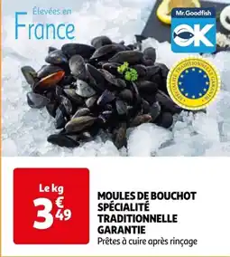 Auchan MOULES DE BOUCHOT SPÉCIALITÉ TRADITIONNELLE GARANTIE offre