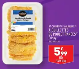 ALDI ST-CLÉMENT LE VOLAILLER® AIGUILLETTES DE POULET PANÉES(C) Crispy. offre