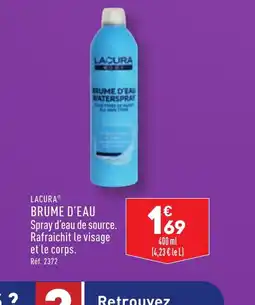 ALDI LACURA® BRUME D'EAU offre