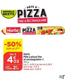 Bi1 Herta Pâte à pizza fine et rectangulaire (0) offre