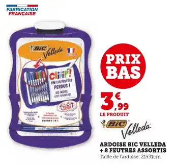 Super U BIC ARDOISE VELLEDA + 8 FEUTRES ASSORTIS offre