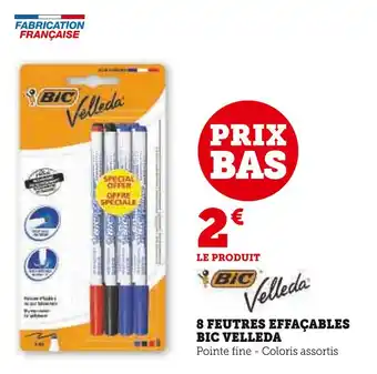 Super U BIC 8 FEUTRES EFFAÇABLES VELLEDA offre