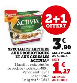Super U ACTIVIA SPECIALITE LAITIERE AUX PROBIOTIQUES ET AUX CEREALES offre