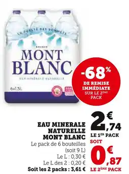 Super U MONT BLANC EAU MINERALE NATURELLE offre