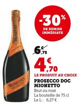 Super U MIONETTO PROSECCO DOC offre