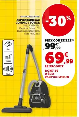 Super U Rowenta ASPIRATEUR SAC COMPACT POWER offre