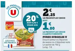 Super U U PUREE SURGELEE offre