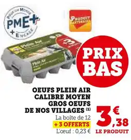 U Express OEUFS DE NOS VILLAGES OEUFS PLEIN AIR CALIBRE MOYEN GROS offre