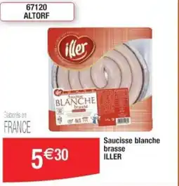 Cora x Carrefour Saucisse blanche brasse ILLER offre