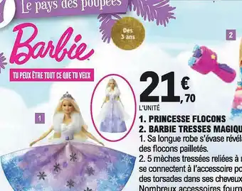 E.Leclerc Princesse Flocons, Barbie Tresses Magique offre
