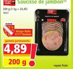 Norma Metzger Muller Saucisse de jambon offre